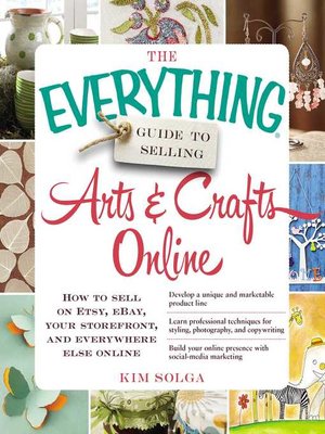 cover image of The Everything Guide to Selling Arts & Crafts Online